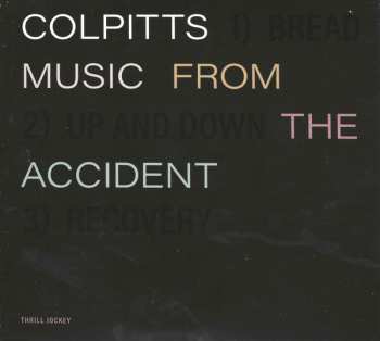 CD Colpitts: Music From The Accident