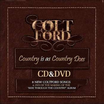 Album Colt Ford: Country Is As Country Does