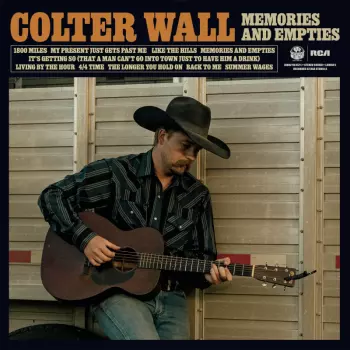 Colter Wall: Memories and Empties