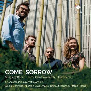 CD Come Sorrow: Ensemble Pres De Votre Oreille - Come Sorrow