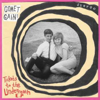Album Comet Gain: Tickets To The Underneath