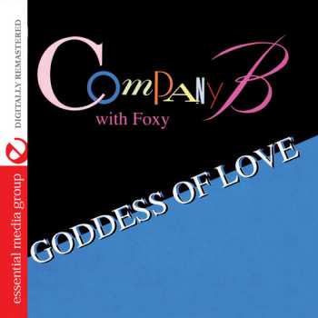 Album Company B: Goddess Of Love