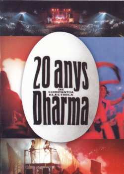 Album Companyia Elèctrica Dharma: 20 Anys De La Companyia Elèctrica Dharma