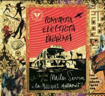 Album Companyia Elèctrica Dharma: El Misteri D'En Miles Serra I Les Músiques Mutants  
