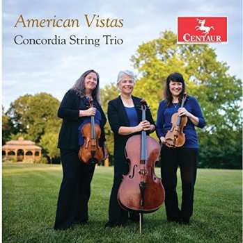 Album Concordia String Trio: American Vistas