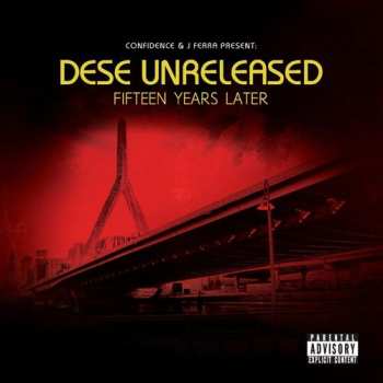 LP Confidence & J Ferra: Dese Unreleased
