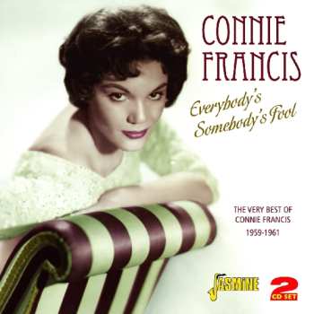 Album Connie Francis: Everybody's Somebody's Fool - The Very Best Of Connie Francis 1959-1961