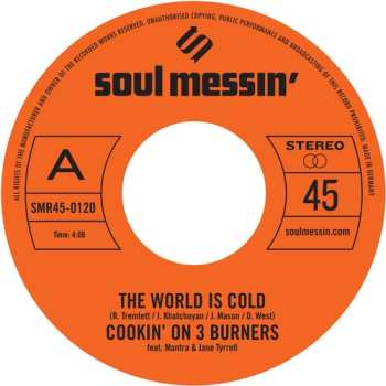 SP Cookin' On 3 Burners: The World Is Cold / Ms. Fat Booty