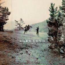 LP Corb Lund: Agricultural Tragic CLR