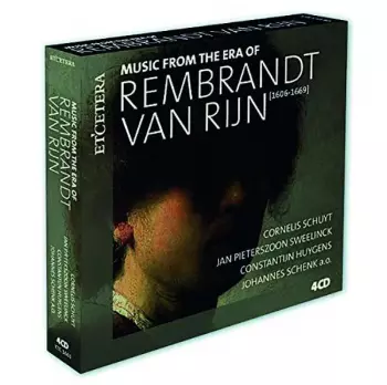 Music From The Era Of Rembrandt Van Rijn