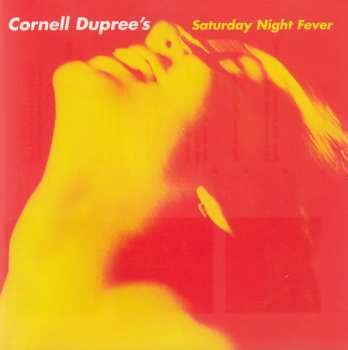 CD Cornell Dupree: Cornell Dupree's Saturday Night Fever