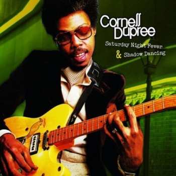 CD Cornell Dupree: Cornell Dupree's Saturday Night Fever