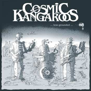 Album Cosmic Kangaroos: Less Grounded