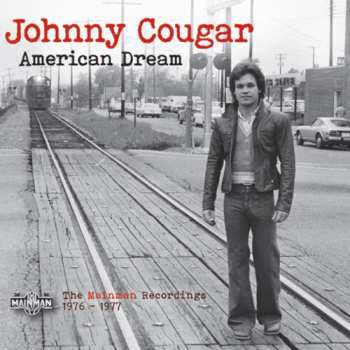 Album Cougar,johnny: American Dream: The Mainman Recordings 1976