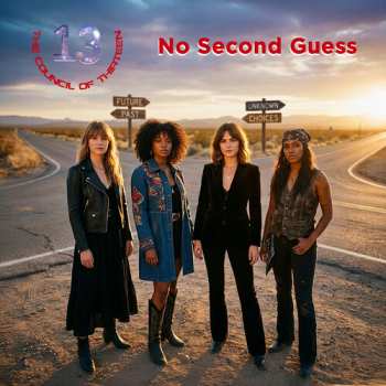 Album Council Of Thirteen: No Second Guess