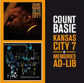 CD Count Basie: Count Basie Kansas City 7 + Memories Ad-Lib