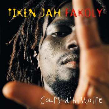 2LP Tiken Jah Fakoly: Cours D'Histoire