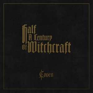 5LP/Box Set Coven: Half A Century Of Witchcraft