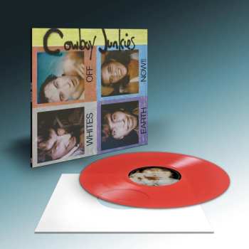 LP Cowboy Junkies: Whites Off Earth Now!! (red Colored)