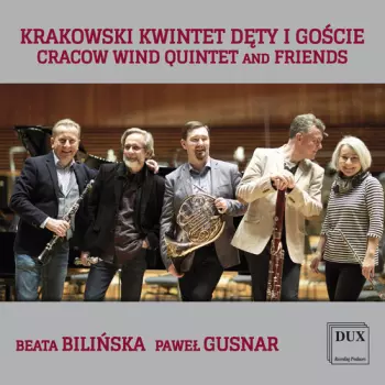 Cracow Wind Quintet And Friends