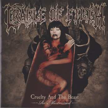 CD Cradle Of Filth: Cruelty And The Beast - Re-Mistressed -