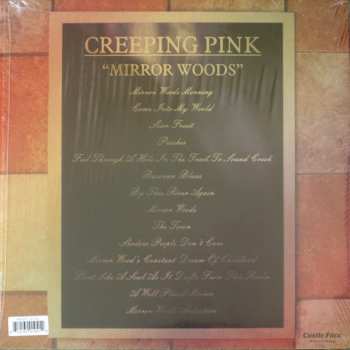 LP Creeping Pink: Mirror Woods LTD