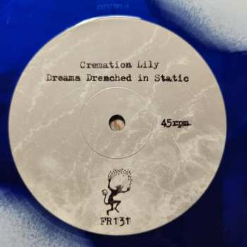 LP Cremation Lily: Dreams Drenched In Static CLR | LTD