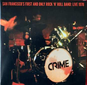 Album Crime: San Francisco's First And Only Rock 'N' Roll Band: Live 1978