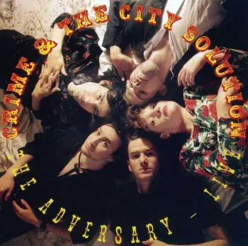 Crime & The City Solution: The Adversary - Live