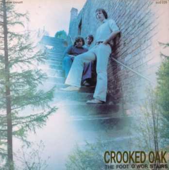 CD Crooked Oak: The Foot O'Wor Stairs LTD