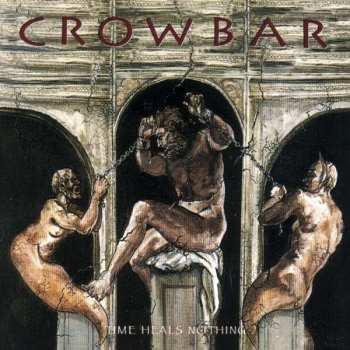 LP Crowbar: Time Heals Nothing