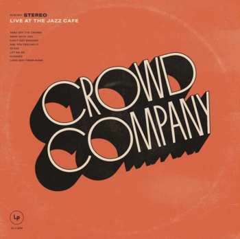 Album Crowd Company: Now Or Never