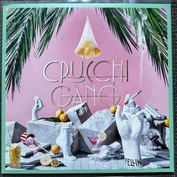LP Crucchi Gang: Fellini CLR | LTD