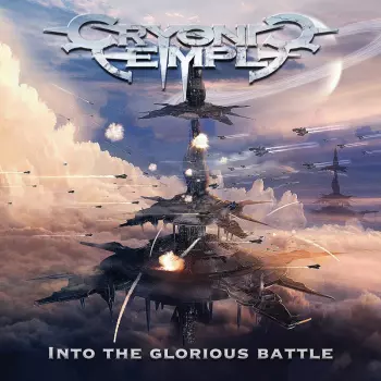 Cryonic Temple: Into The Glorious Battle
