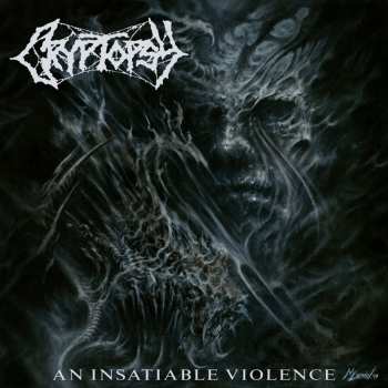 CD Cryptopsy: An Insatiable Violence