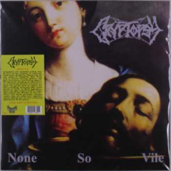 LP Cryptopsy: None So Vile CLR