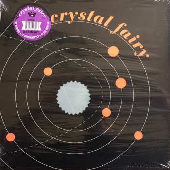 LP Crystal Fairy: Crystal Fairy LTD