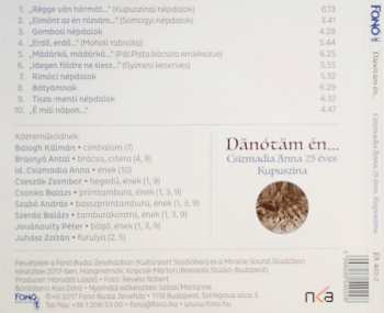 CD Csizmádia Anna: Dänótäm Én... (Csizmádia Anna 25 Éves Kupuszina)