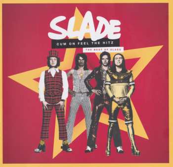 2CD Slade: Cum On Feel The Hitz - The Best Of Slade