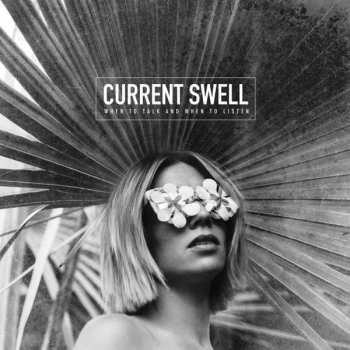 CD Current Swell: When To Talk And When To Listen