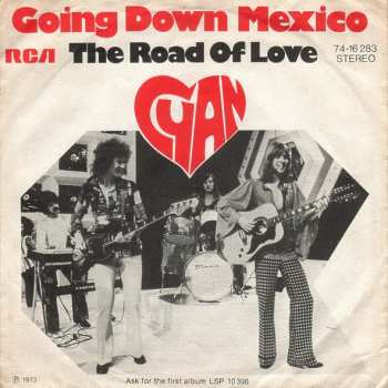 SP Cyan: Going Down Mexico / The Road Of Love