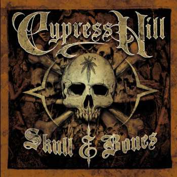 2CD Cypress Hill: Skull & Bones