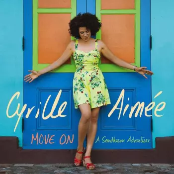 Cyrille Aimée: Move On: A Sondheim Adventure