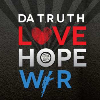 CD Da Truth: Love Hope War