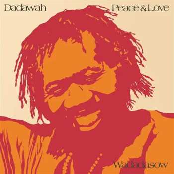 2CD Dadawah: Peace And Love  (Wadadasow)