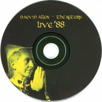 2CD Daevid Allen: Live In 1988 - The Return