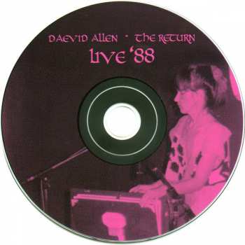 2CD Daevid Allen: Live In 1988 - The Return