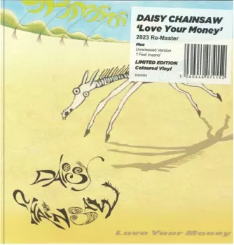 Daisy Chainsaw: Love Your Money