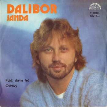 SP Dalibor Janda: Pojď, Dáme Řeč / Ostrovy