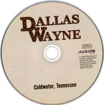 CD Dallas Wayne: Coldwater, Tennessee